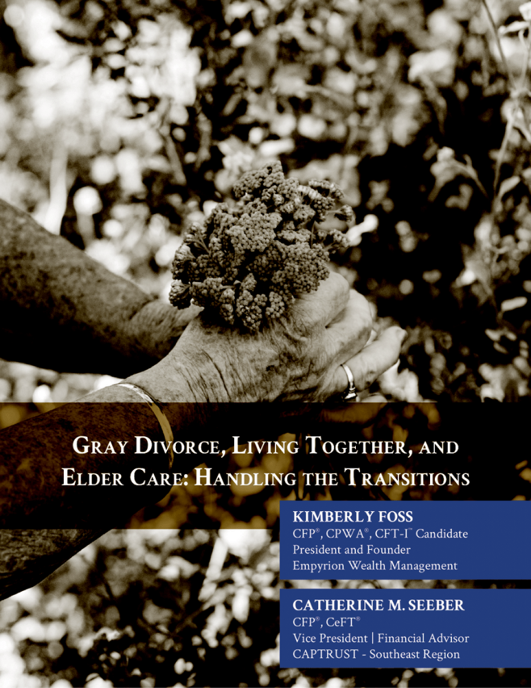 Gray Divorce, Living Together, and Elder Care